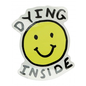 Jac Vanek-Dying Inside Sticker Good quality